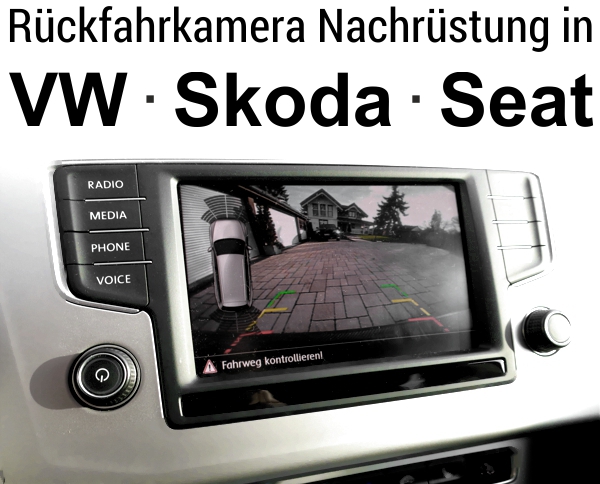 VW Skoda Seat Rückfahrkamera nachrüsten Composition Media Discover Media Discover Pro Bolero Amundse